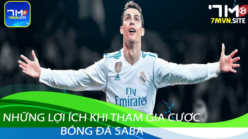 Những lợi ích khi tham gia cược bóng đá Saba